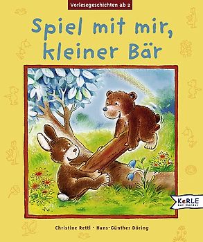 Spiel mit mir, kleiner Bär