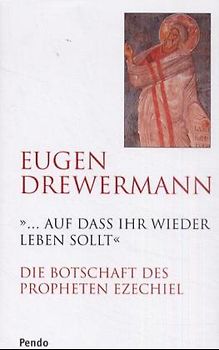 ... auf dass ihr wieder leben sollt