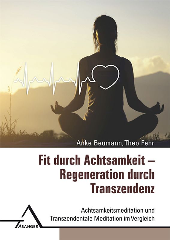 Fit durch Achtsamkeit – Regeneration durch Transzendenz