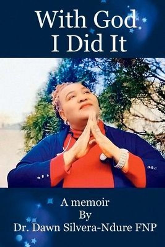 With God, I Did It, a Memoir