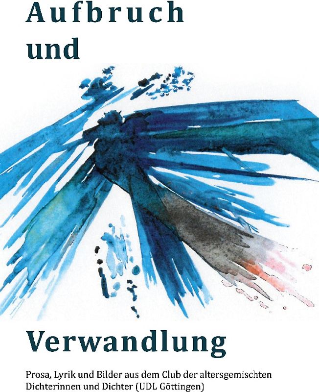 Aufbruch und Verwandlung