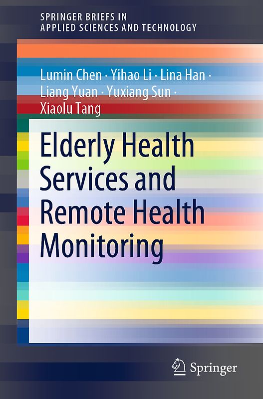 Elderly Health Services and Remote Health Monitoring