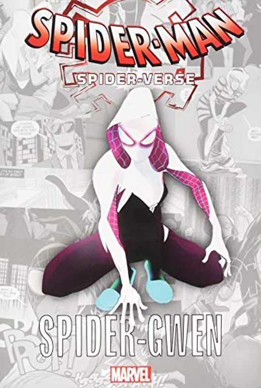 Spider-Man: Spider-Verse - Spider-Gwen (Into the Spider-Verse: Spider-Gwen, 1, Band 1)