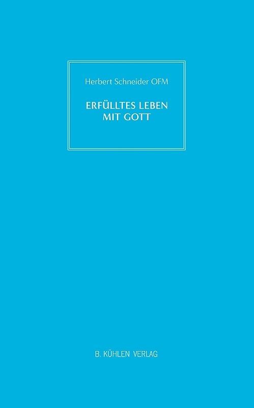 Erfülltes Leben mit Gott