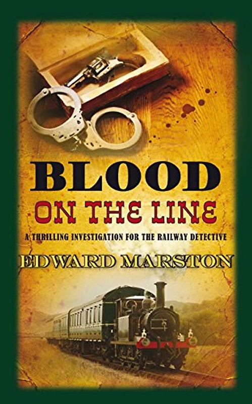 Blood on the Line (Railway Detective) - Marston, Edward