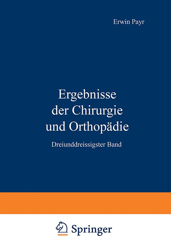 Ergebnisse der Chirurgie und Orthopädie