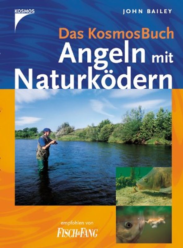 Das KosmosBuch Angeln mit Naturködern