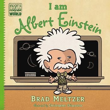 I am Albert Einstein (Ordinary People Change World) - Meltzer, Brad
