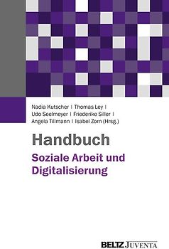 Handbuch Soziale Arbeit und Digitalisierung
