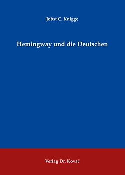 Hemingway und die Deutschen