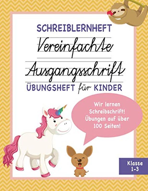 Schreiblernheft Vereinfachte Ausgangsschrift: Übungsheft für Kinder der Klassen 1 bis 3
