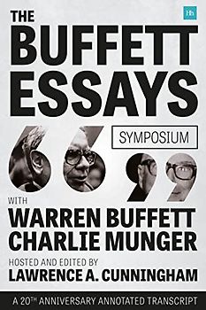 The Buffett Essays Symposium: A 20th Anniversary Annotated Transcript