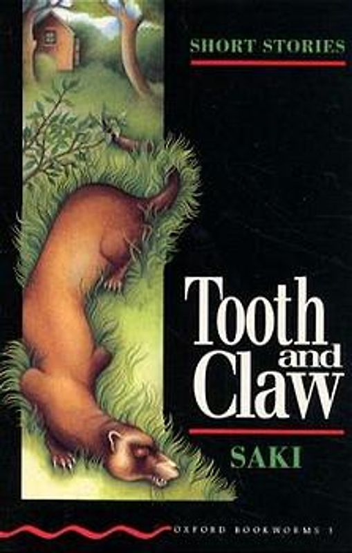 Oxford Bookworms Library / 8. Schuljahr, Stufe 2 - Tooth and Claw