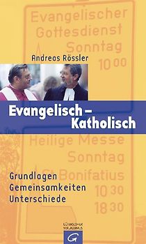 Evangelisch - Katholisch