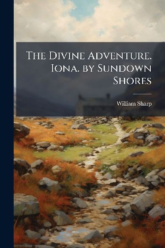 The Divine Adventure. Iona. by Sundown Shores