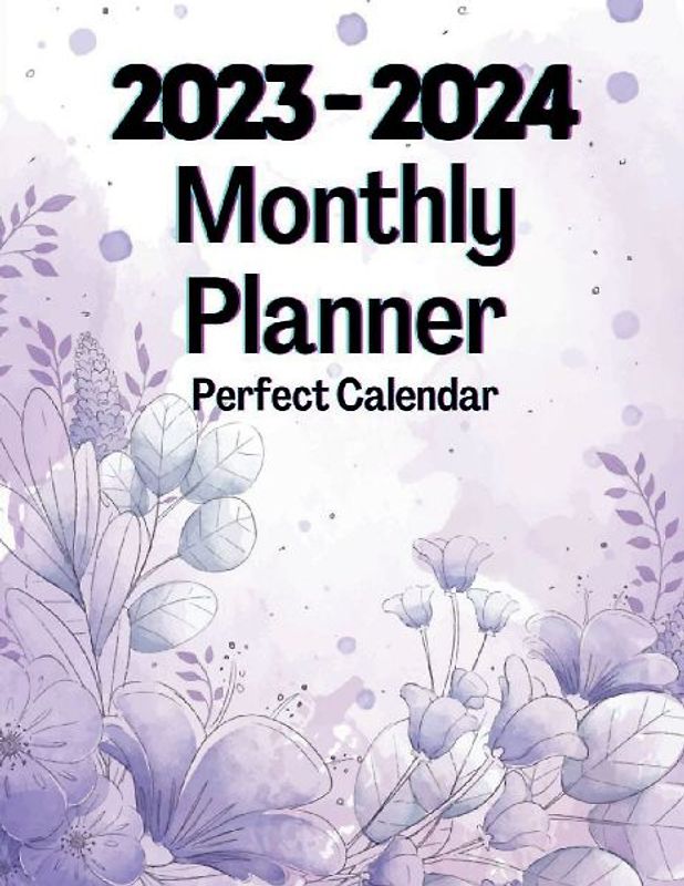 2023-2024 Monthly Planner Perfect Calendar