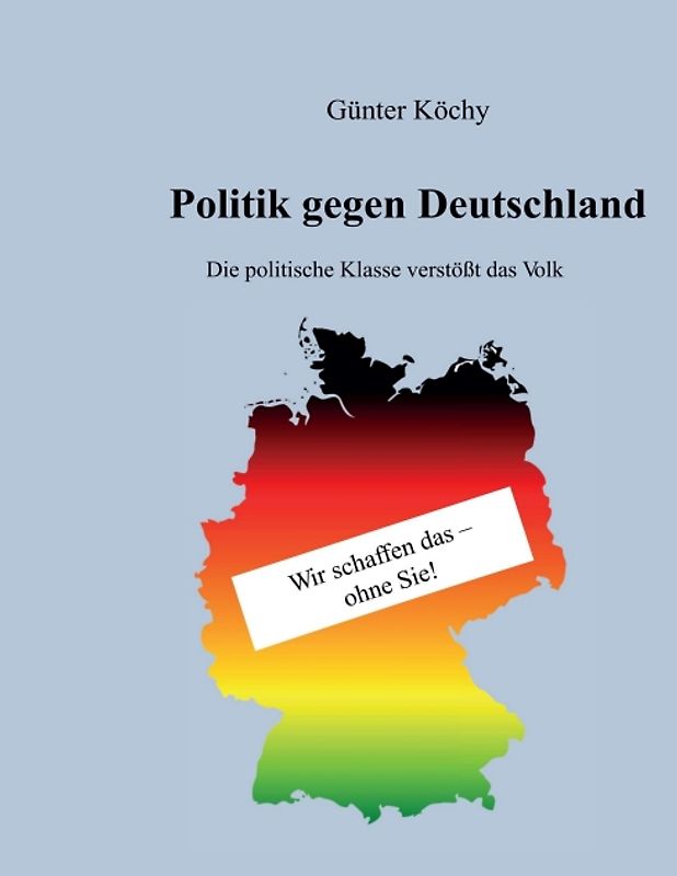 Politik gegen Deutschland