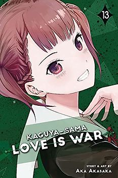Kaguya-sama: Love is War, Vol. 13: Volume 13