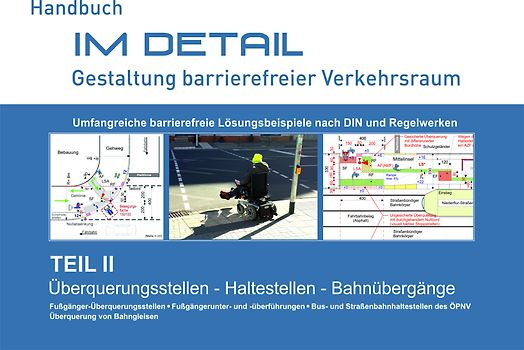 Im Detail – Gestaltung barrierefreier Verkehrsraum