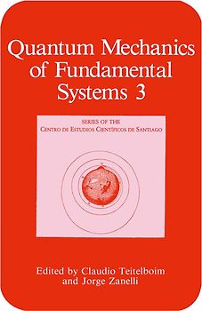 Quantum Mechanics of Fundamental Systems