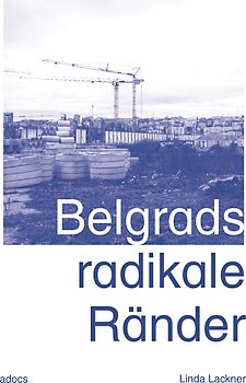 Belgrads radikale Ränder