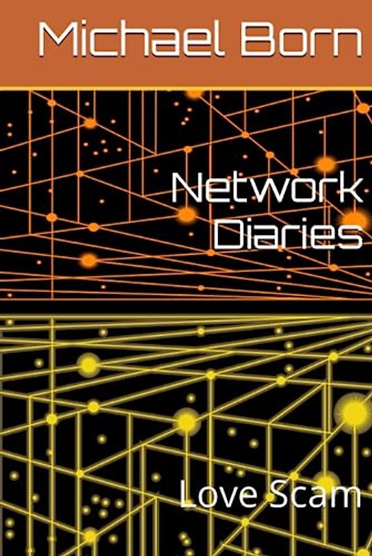 Network Diaries: Love Scam