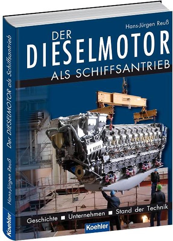Der Dieselmotor als Schiffsantrieb