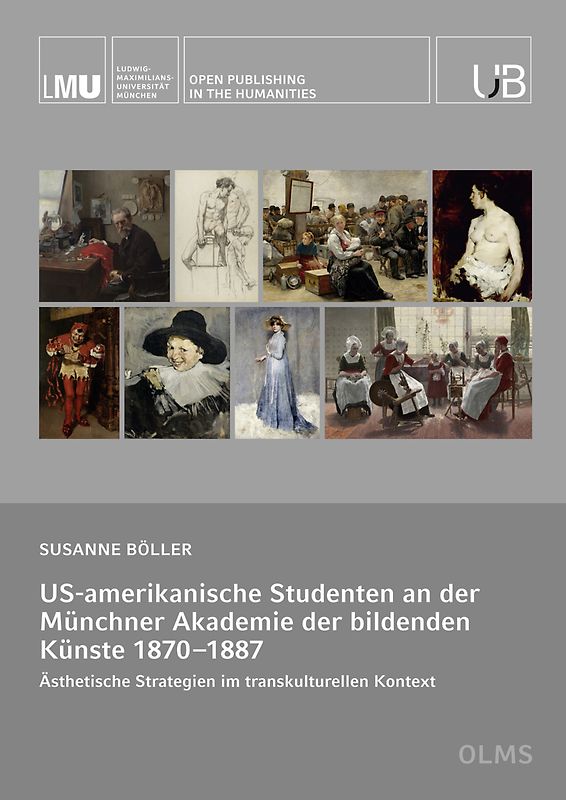 US-amerikanische Studenten an der Münchner Akademie der bildenden Künste 1870–1887