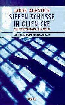 Sieben Schüsse in Glienicke