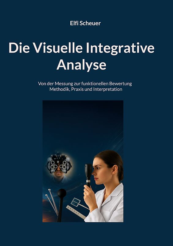 Die Visuelle Integrative Analyse
