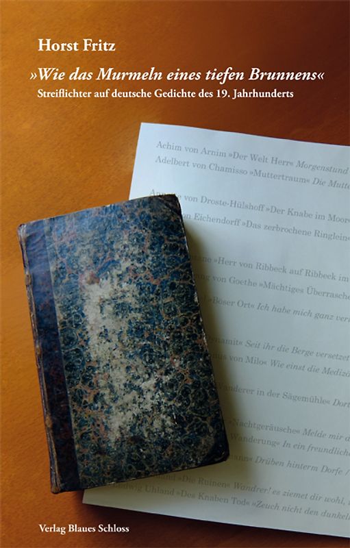 »Wie das Murmeln eines tiefen Brunnens«