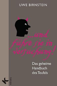 ... und führe sie in Versuchung!