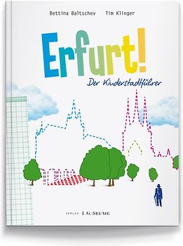 Erfurt! Der Kinderstadtführer.