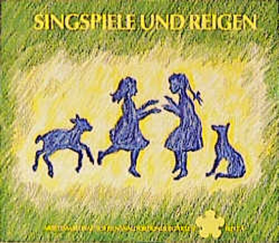 Singspiele und Reigen. Für altersgemischte Gruppen