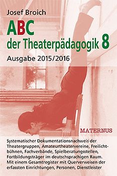 ABC der Theaterpädagogik 8, Ausgabe 2015/2016
