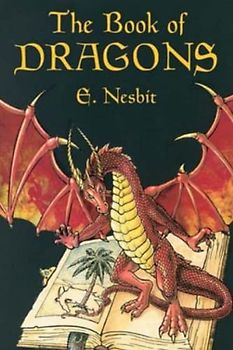 The Book of Dragons (Annotated)