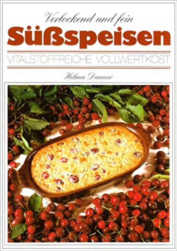 Süßspeisen verlockend und frisch