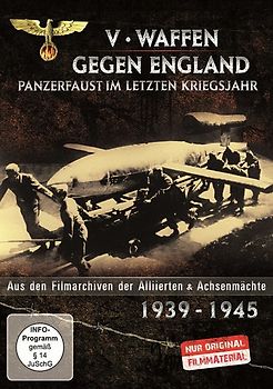 V-Waffen gegen England - Panzerfaust im letzten Kriegsjahr DVD