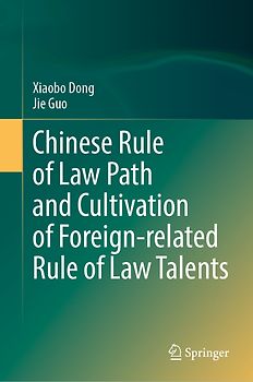 Chinese Rule of Law Path and Cultivation of Foreign-Related Rule of Law Talents