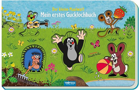 Trötsch Der kleine Maulwurf Mein erstes Gucklochbuch Pappenbuch