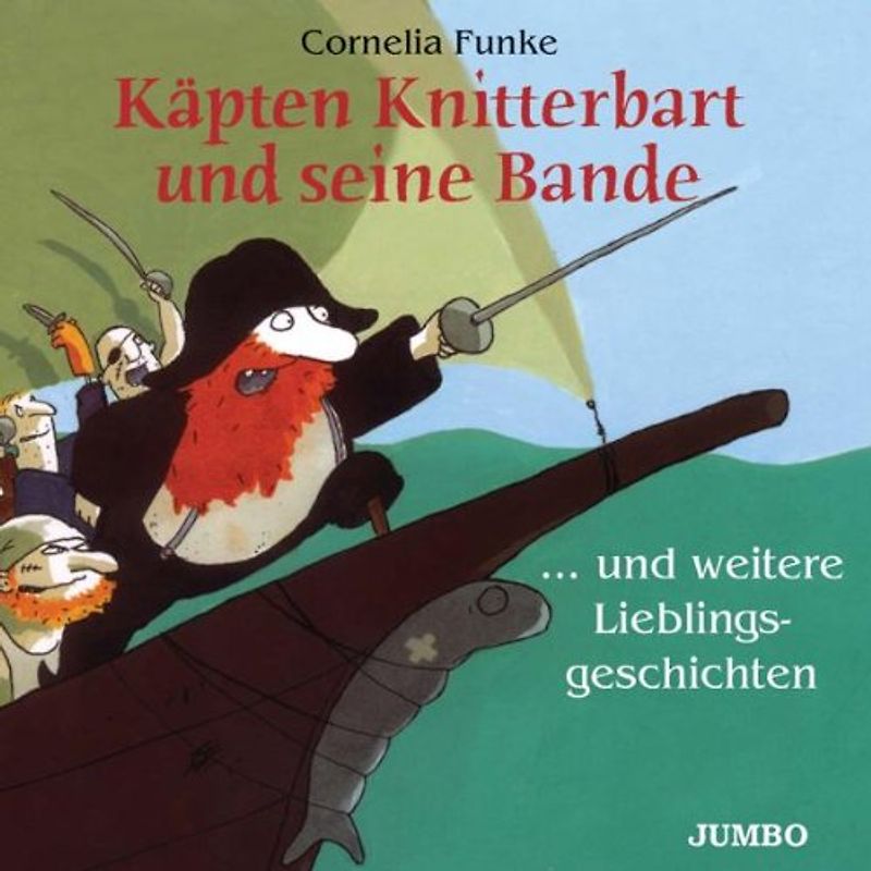 Cornelia Funke - Käpten Knitterbart & Seine Bande