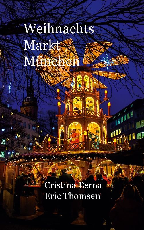 Weinachtsmarkt München