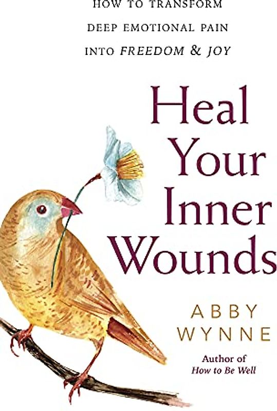 Heal Your Inner Wounds