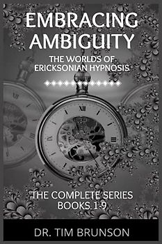 Embracing Ambiguity: The Complete Series