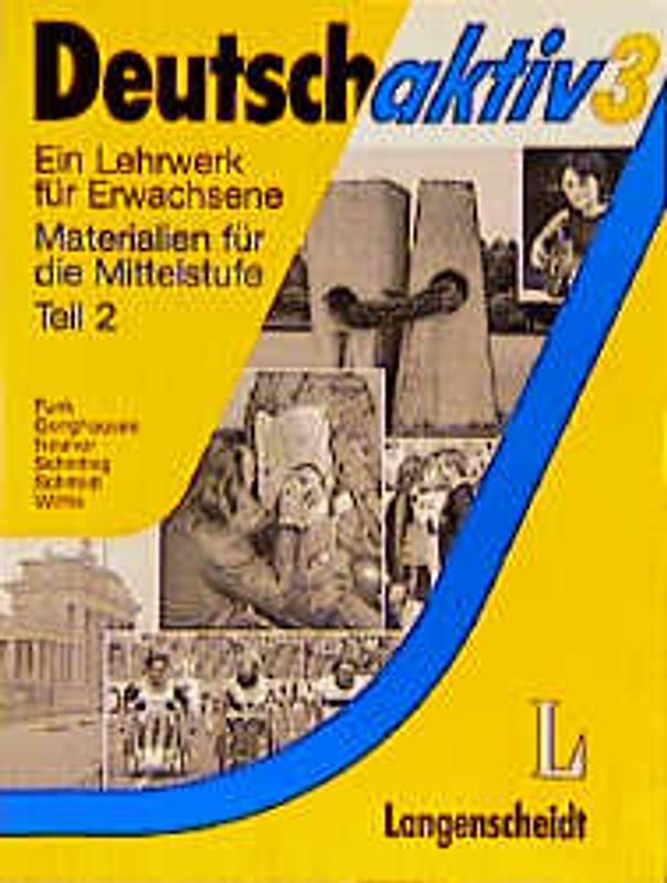 Deutsch aktiv. Ein Lehrwerk für Erwachsene / Lehrbuch