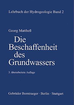 Lehrbuch der Hydrogeologie / Die Beschaffenheit des Grundwassers