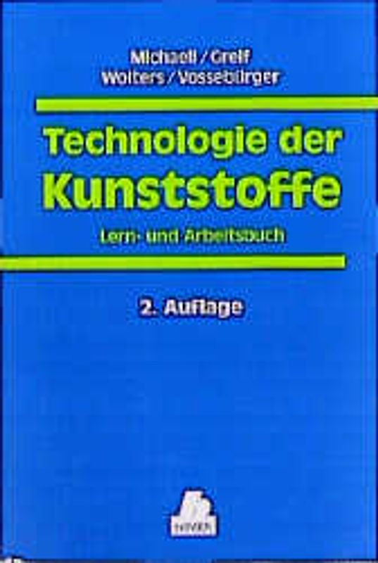 Technologie der Kunststoffe