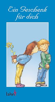 Ein Geschenk für dich
