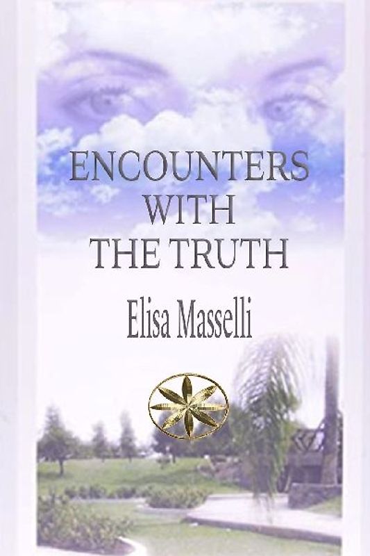 ENCOUNTERS WITH THE TRUTH
