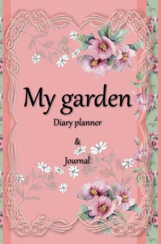 My Gardening Diary